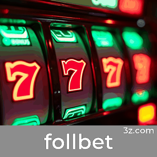 Follbet: Seu Cassino Online Confiável e Seguro